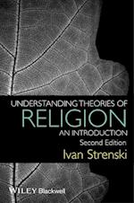 Understanding Theories of Religion – An Introduction 2e