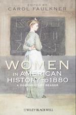 Women in American History to 1880 – A Documentary Reader