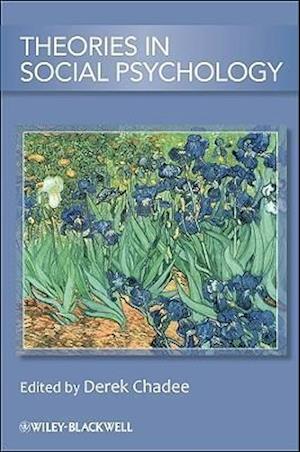 Theories in Social Psychology