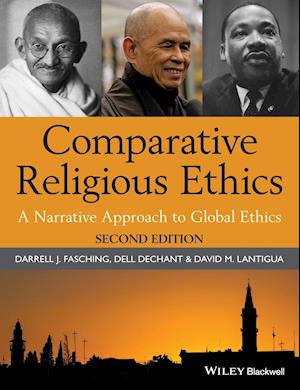 Comparative Religious Ethics – A Narrative Approach to Global Ethics 2e