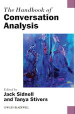 The Handbook of Conversation Analysis