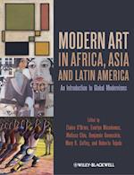 Modern Art in Africa, Asia, and Latin America – An  Introduction to Global Modernisms