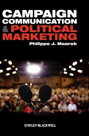 Campaign Communication and Political Marketing