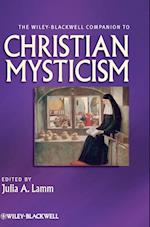 The Wiley–Blackwell Companion to Christian Mysticism