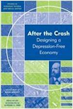 After the Crash – Designing a Depression–free Economy