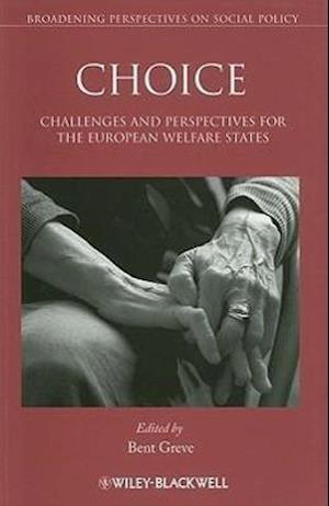 Choice – Challenges and Perspectives for the European Welfare States