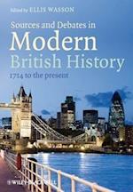 Sources and Debates in Modern British History – 1714 to the Present