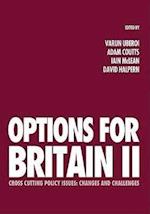 Options for Britain II – Cross Cutting Policy Issues – Changes and Challenges