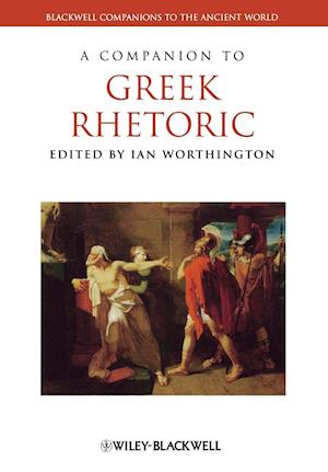 A Companion to Greek Rhetoric