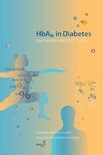 HbA1c in Diabetes – Case studies using IFCC units