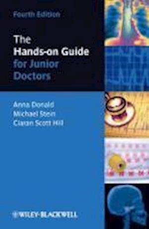 The Hands–on Guide for Junior Doctors 4e