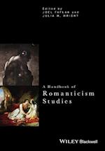 A Handbook of Romanticism Studies