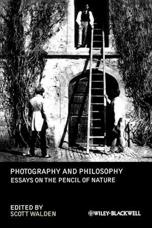 Photography and Philosophy – Essays on the Pencil of Nature