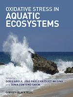 Oxidative Stress in Aquatic Ecosystems