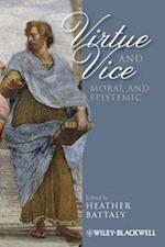 Virtue and Vice – Moral and Epistemic