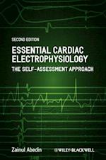 Essential Cardiac Electrophysiology – The Self– Assessment Approach, 2e