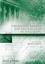 Toleration, Respect and Recognition in Education