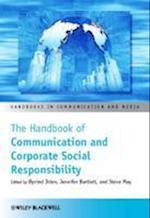 The Handbook of Communication and Corporate Social  Responsibility
