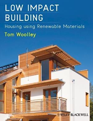 Low Impact Building – Houses using Renewable Materials