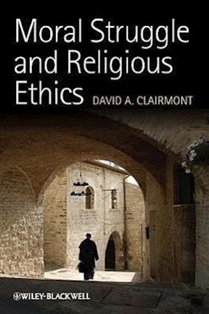 Moral Struggle and Religious Ethics – On the Person as Classic in Comparative Theological Contexts