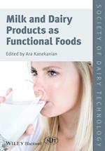 Milk and Dairy Products as Functional Foods