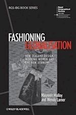 Fashioning Globalisation – New Zealand Design, Working Women and the Cultural Economy