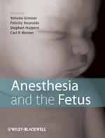 Anesthesia and the Fetus