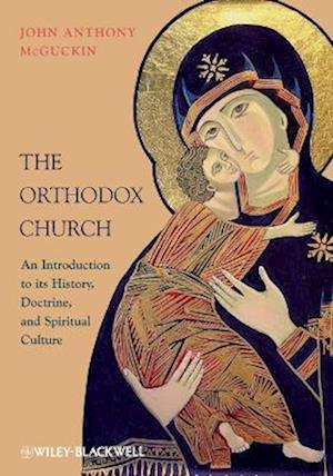 The Orthodox Church – An Introduction to its History, Doctrine, and Spiritual Culture
