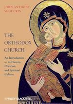 The Orthodox Church – An Introduction to its History, Doctrine, and Spiritual Culture