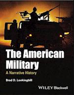 The American Military – A Narrative History