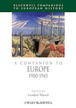 A Companion to Europe, 1900 - 1945