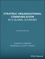 Strategic Organizational Communication – In a Global Economy 7e