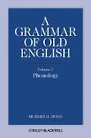 A Grammar of Old English, Volume 1