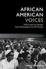 African American Voices – A Documentary Reader from Emancipation to the Present