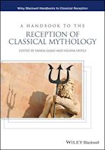 A Handbook to the Reception of Classical Mythology