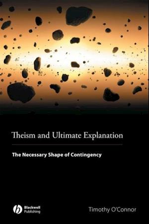 Theism and Ultimate Explanation