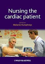 Nursing the Cardiac Patient