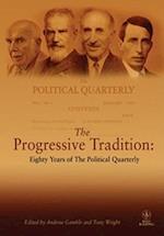 The Progressive Tradition – Eighty Years of The Political Quarterly
