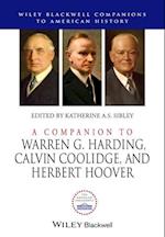 A Companion to Warren G. Harding, Calvin Coolidge,  and Herbert Hoover