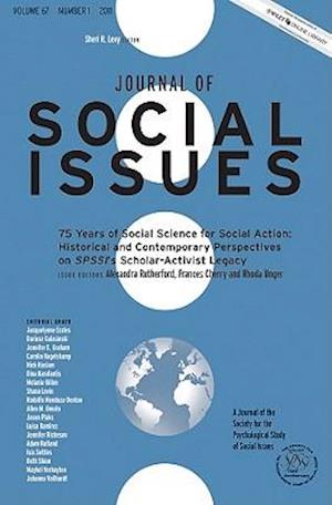 75 Years of Social Science for Social Action – Historical and Contemporary Perspectives on SPSSI's Scholar–Activist Legacy