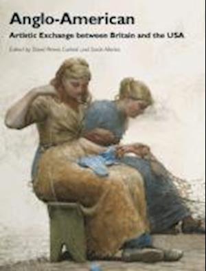 Anglo–American – Artistic Exchange between Britain  and the USA