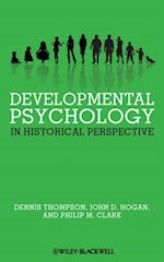 Developmental Psychology in Historical Perspective