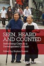 Seen, Heard and Counted – Rethinking Care in a Development Context
