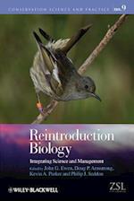 Reintroduction Biology – Integrating Science and Management