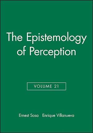 Philosophical Issues V21 The Epistemology of Perception