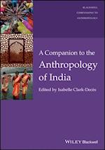 Companion to the Anthropology of India