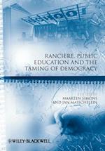 Ranci re, Public Education and the Taming of Democracy