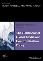 Handbook of Global Media and Communication Policy