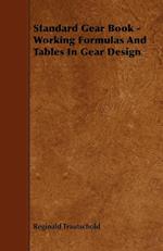 Standard Gear Book - Working Formulas and Tables in Gear Design