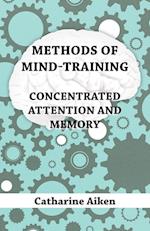 Methods of Mind-Training - Concentrated Attention and Memory